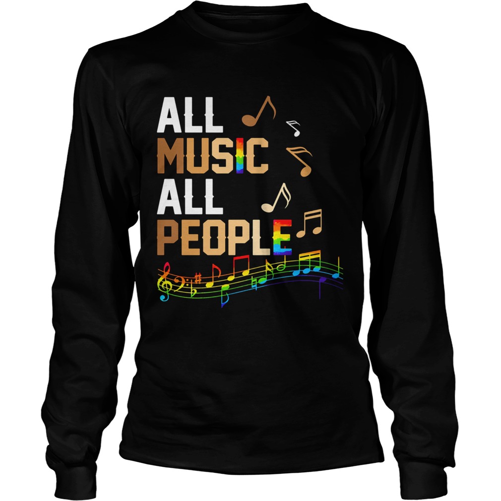 All Music All People LGBT Long Sleeve