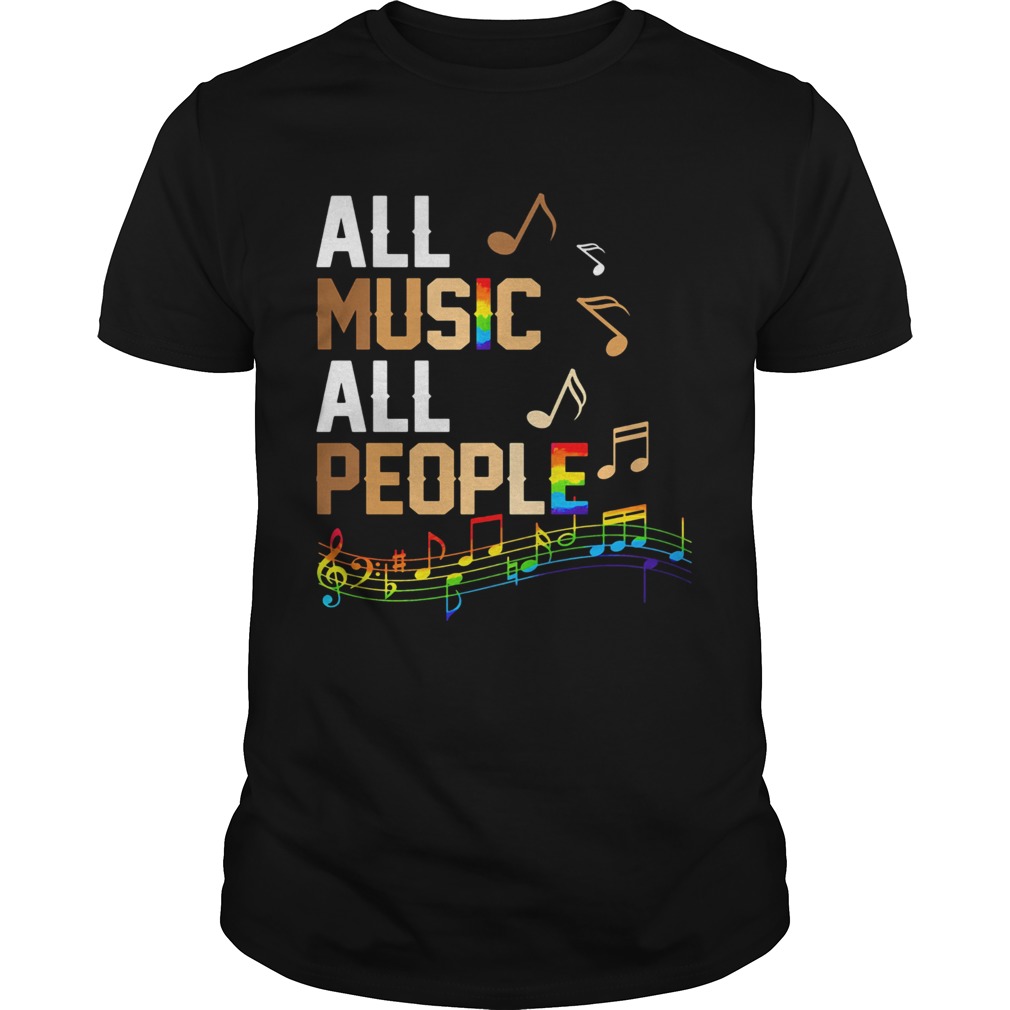 All Music All People LGBT shirt
