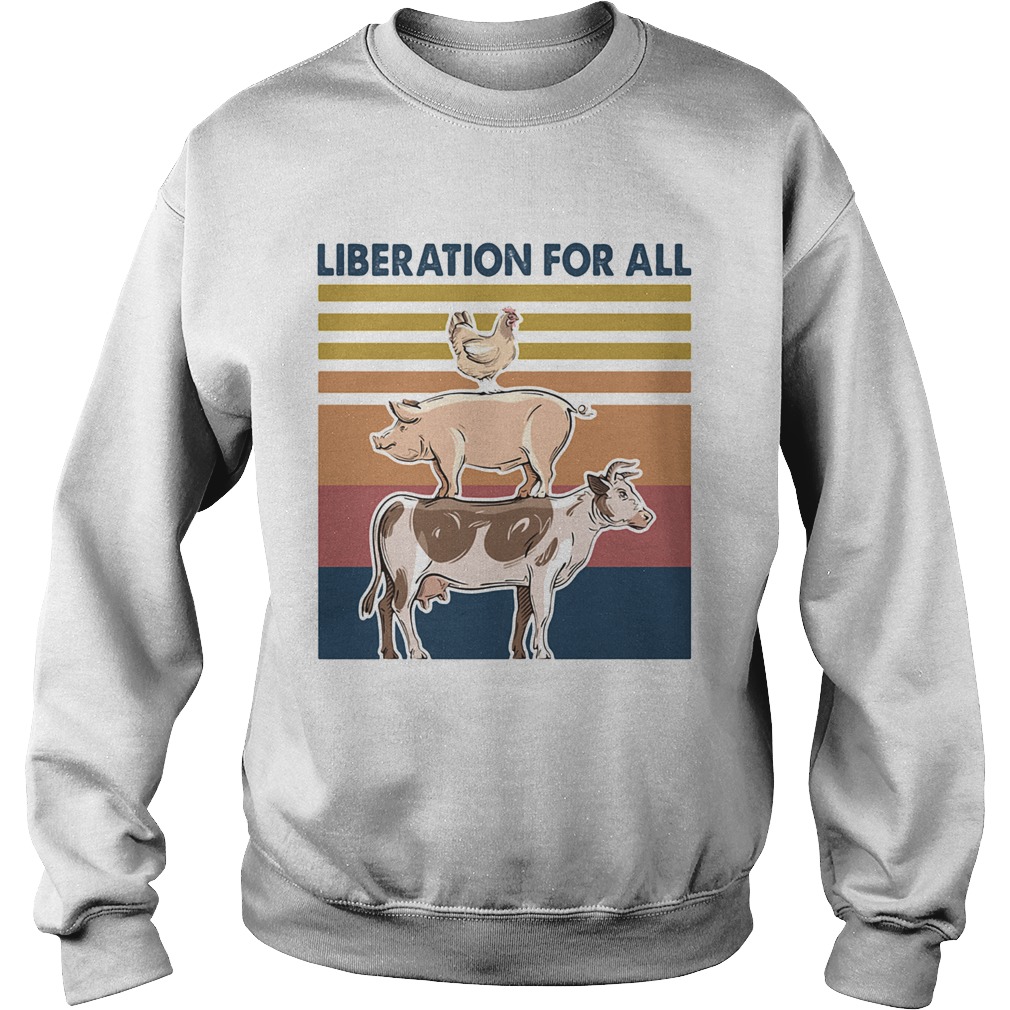 Animal liberation for all vintage Sweatshirt