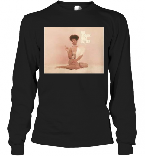 Ari Lennox Shea Butter Baby T-Shirt Long Sleeved T-shirt 