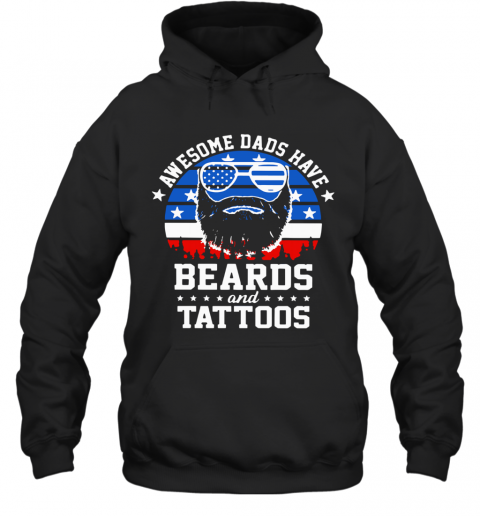 Awesome Dads Have Beards And Tattoos American Flag T-Shirt Unisex Hoodie