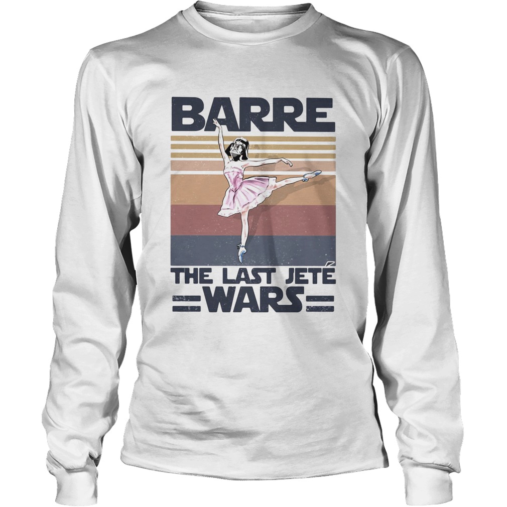 Barre the last jete wars vintage retro Long Sleeve