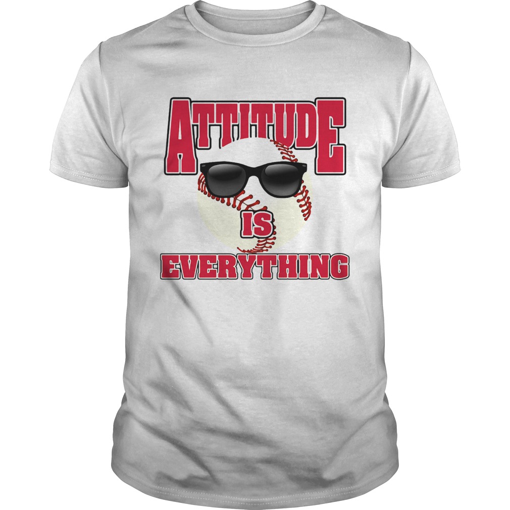 Baseball attitude is everything shirt