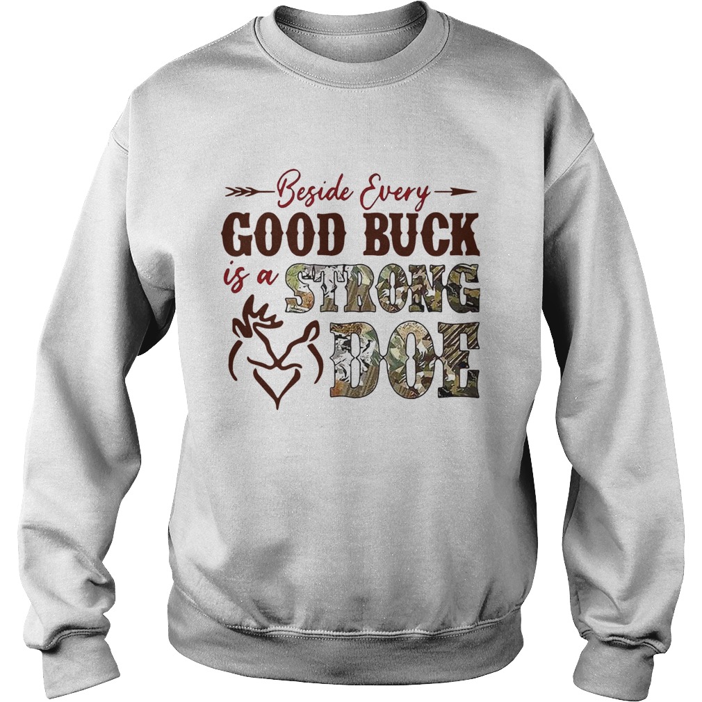 Beside Every Good Buck Is A Strong Doe Hunting Sweatshirt