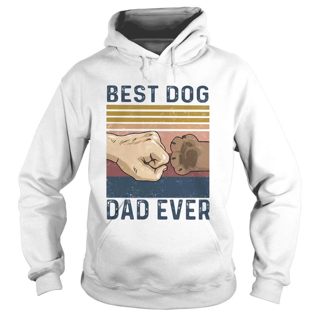 Best dog dad ever happy fathers day vintage retro Hoodie