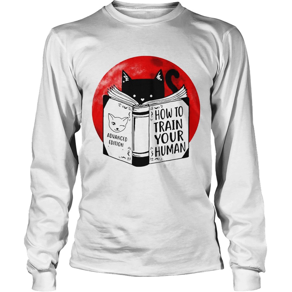 Black Cat Advanced Edition How To Train Your Human Moon Long Sleeve