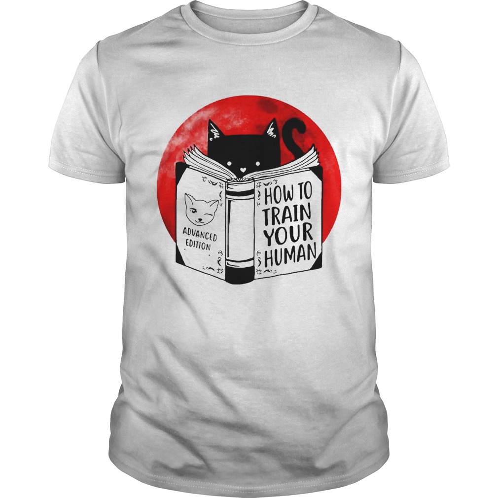 Black Cat Advanced Edition How To Train Your Human Moon shirt