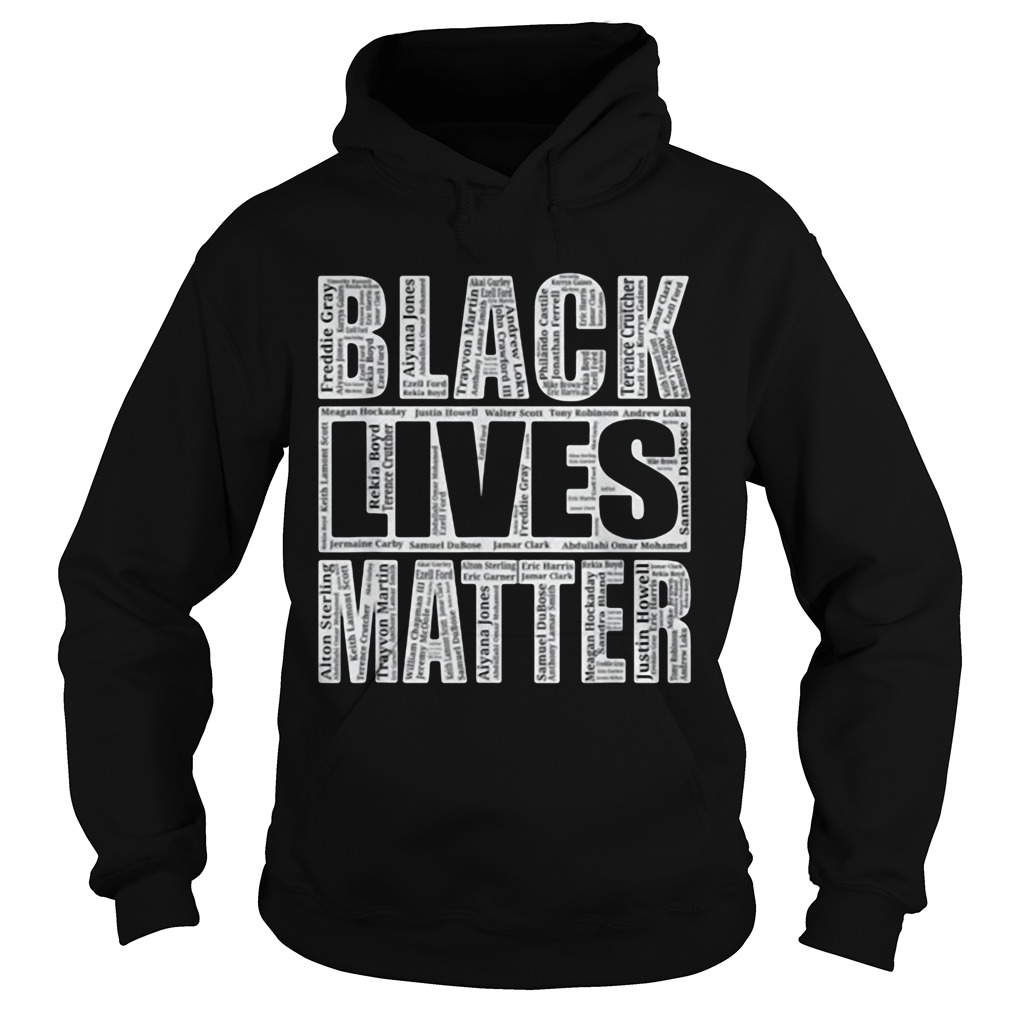 Black Lives Matter With Names Of Victims Hoodie