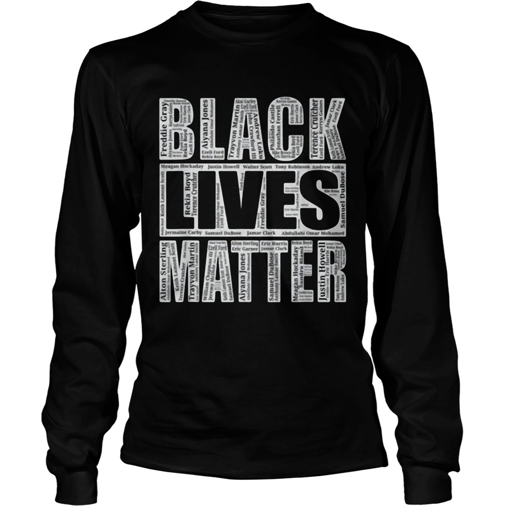 Black Lives Matter With Names Of Victims Long Sleeve