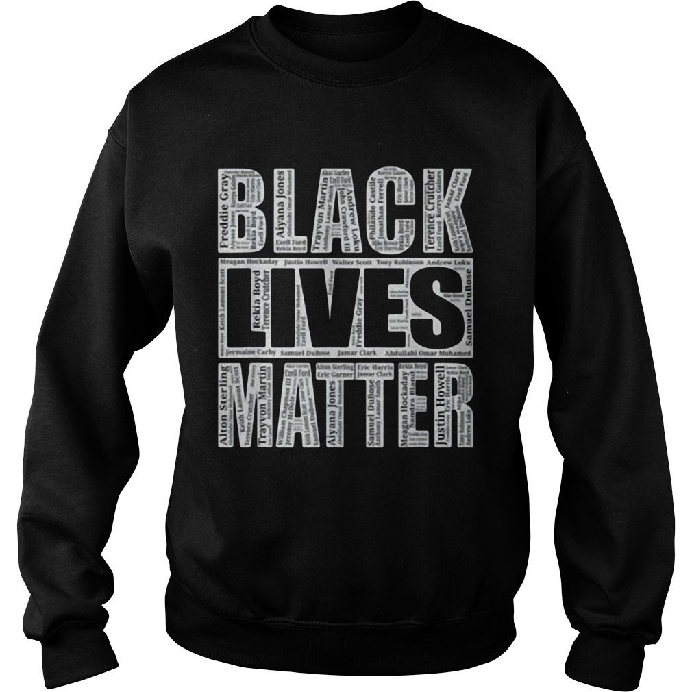 Black Lives Matter With Names Of Victims Sweatshirt