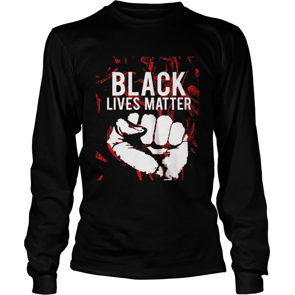 Black lives matter blood Long Sleeve