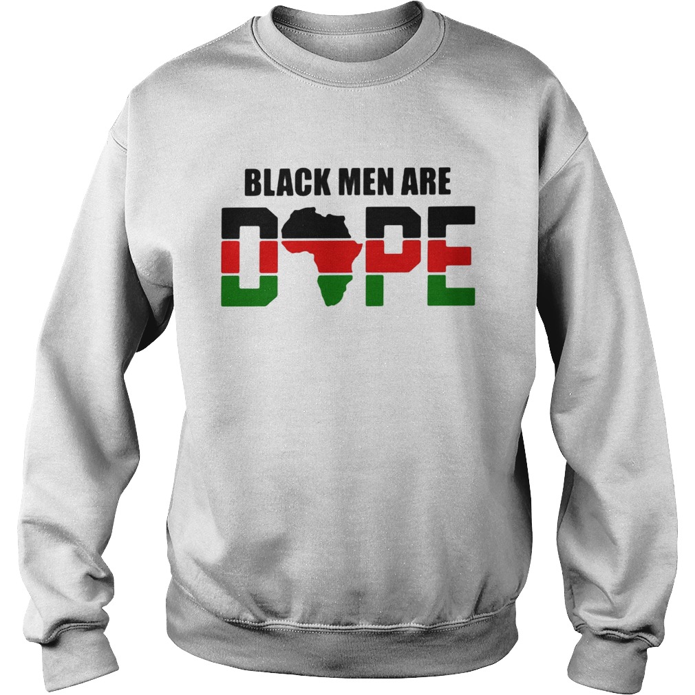 Black men are dope americas map Sweatshirt