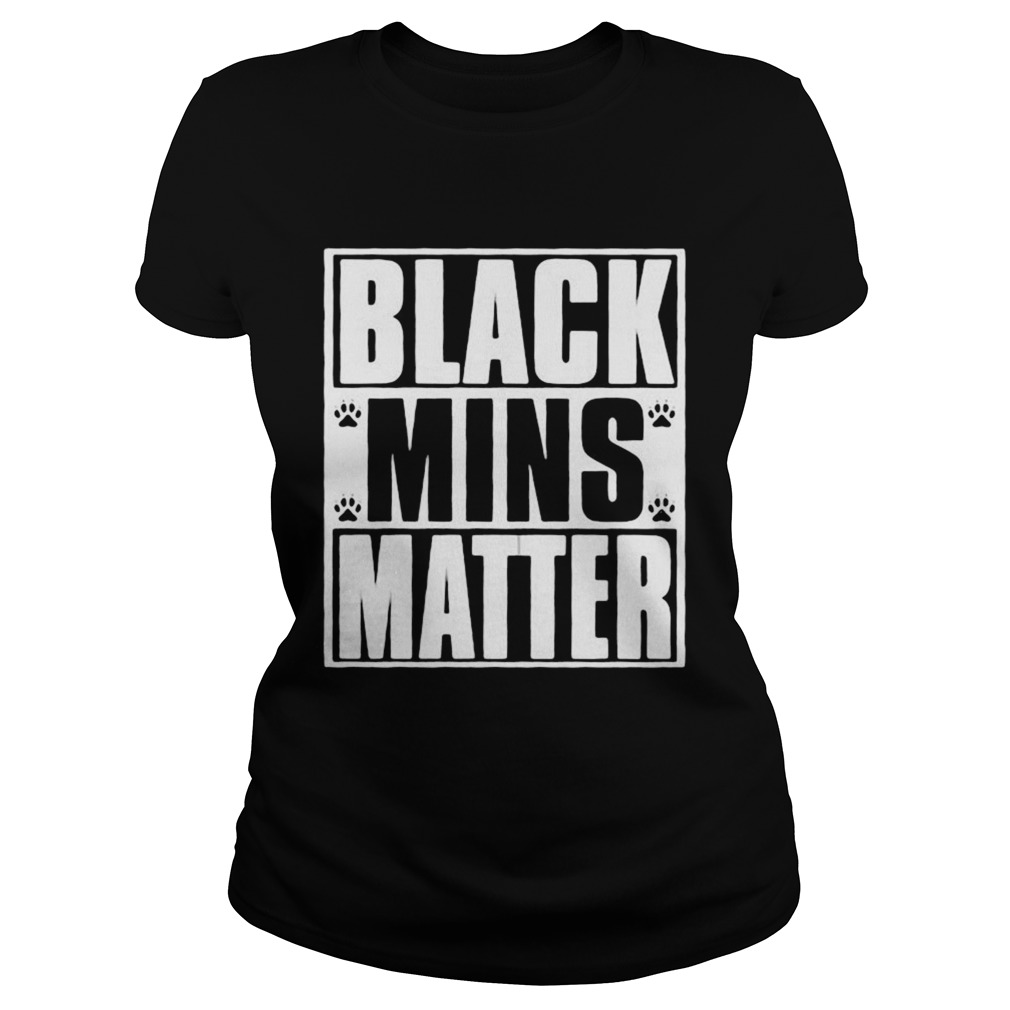 Black mins matter paws Classic Ladies