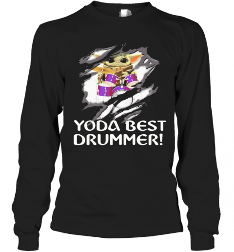 Blood Inside Me Baby Yoda Best Drummer T-Shirt Long Sleeved T-shirt 