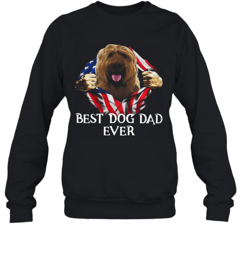 Blood Inside Me Briard Dog American Flag Best Dog Dad Ever T-Shirt Unisex Sweatshirt