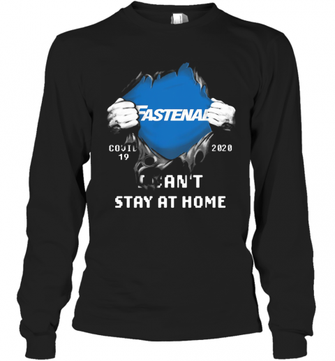 Blood Insides Fastenal Covid 19 2020 I Can'T Stay At Home T-Shirt Long Sleeved T-shirt 