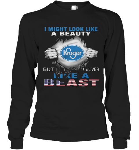 Blood Insides I Might Look Like A Beauty Kroger But I Deliver Like A Beast American Flag Independence Day T-Shirt Long Sleeved T-shirt 
