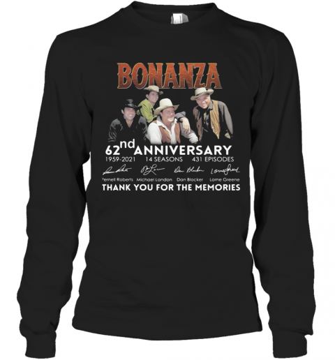 Bonanza 62Nd Anniversary 1959 2021 14 Seasons 431 Episodes Thank You For The Memories Signature Guitar T-Shirt Long Sleeved T-shirt 