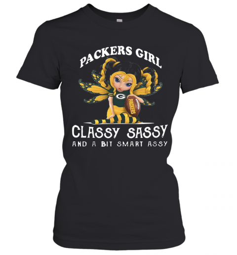 Bradford Exchange Fairy Packers Girl Classy Sassy And A Bit Smart Assy T-Shirt Classic Women's T-shirt