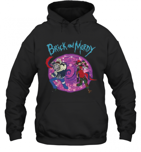 Brick And Mordy Borderlands Rick And Morty T-Shirt Unisex Hoodie