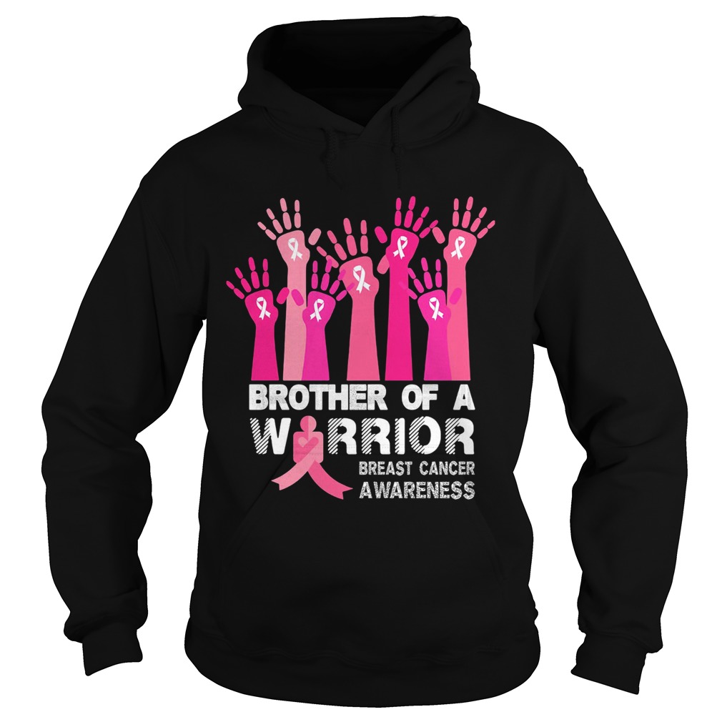 Brother of a warrior breast cancer awareness Hoodie