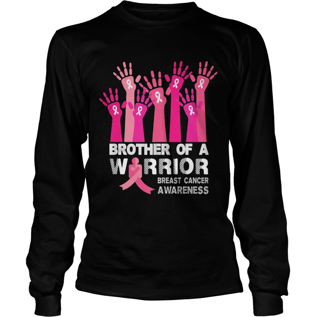 Brother of a warrior breast cancer awareness Long Sleeve