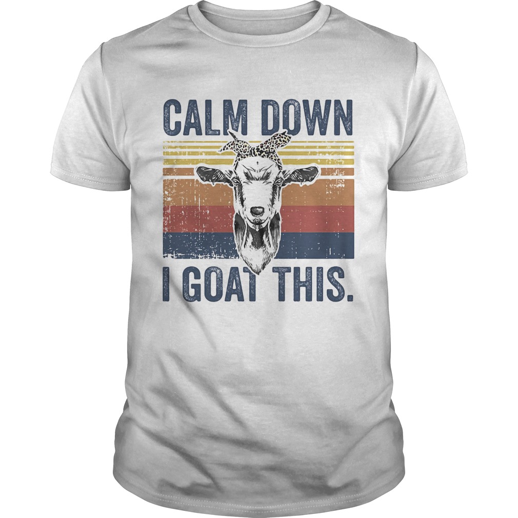 Calm down I goat this vintage retro shirt