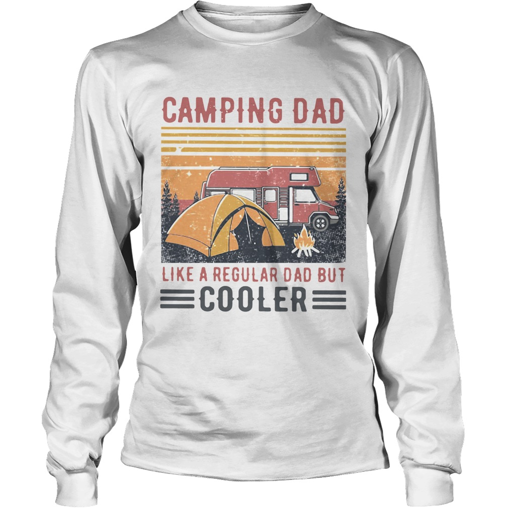 Camping Dad Like A Regular Dad But Cooler Vintage Long Sleeve