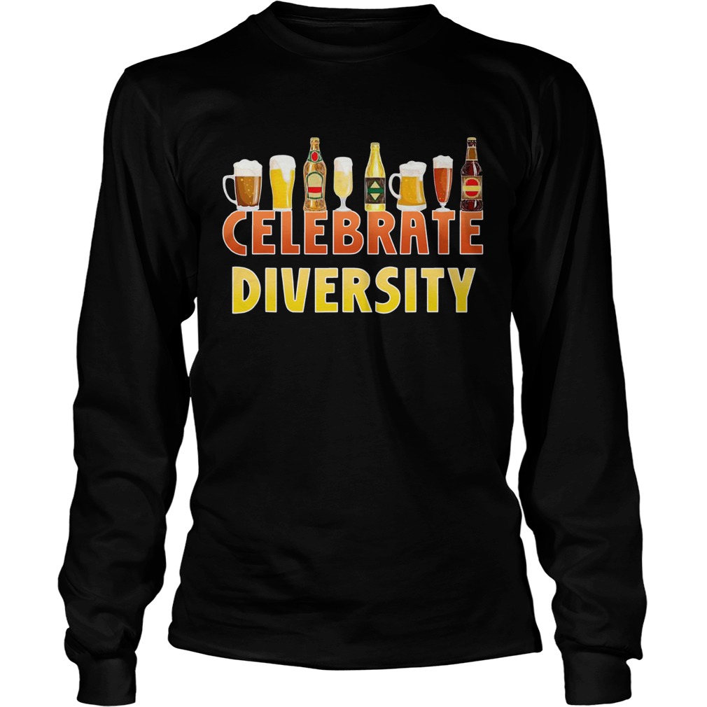 Celebrate Diversity Craft Beer Drinking IPA Beer Humor Long Sleeve