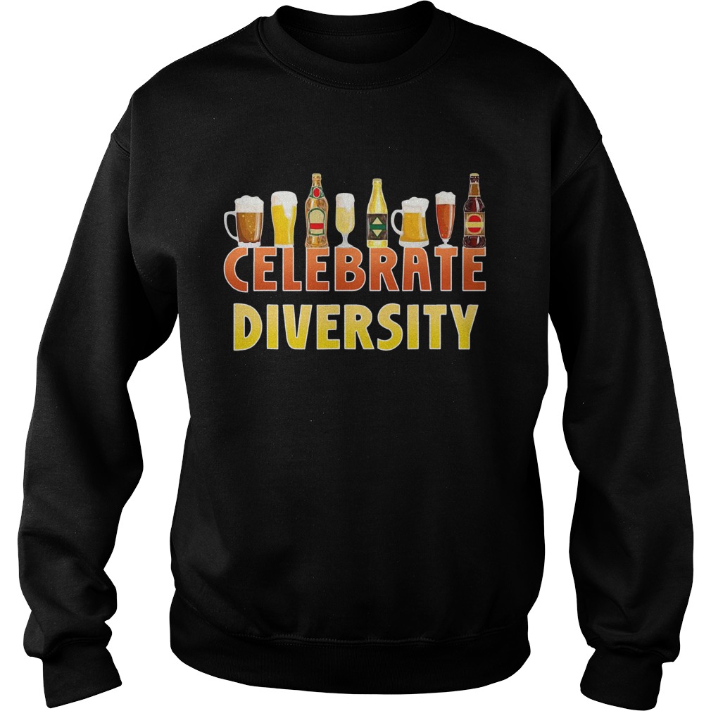 Celebrate Diversity Craft Beer Drinking IPA Beer Humor Sweatshirt