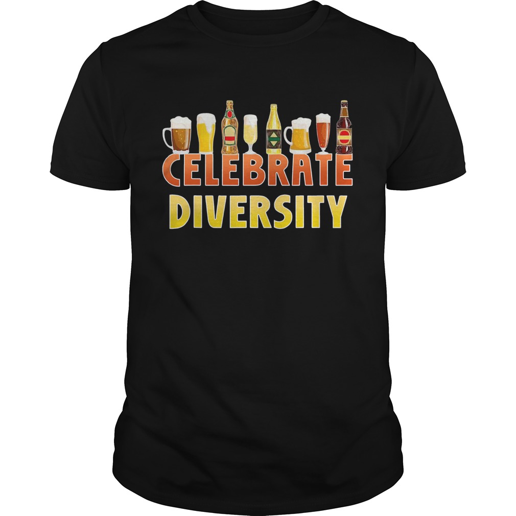 Celebrate Diversity Craft Beer Drinking IPA Beer Humor shirt