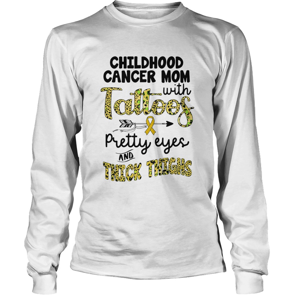Childhood cancer mom with tattoos pretty eyes and thick thighs Long Sleeve