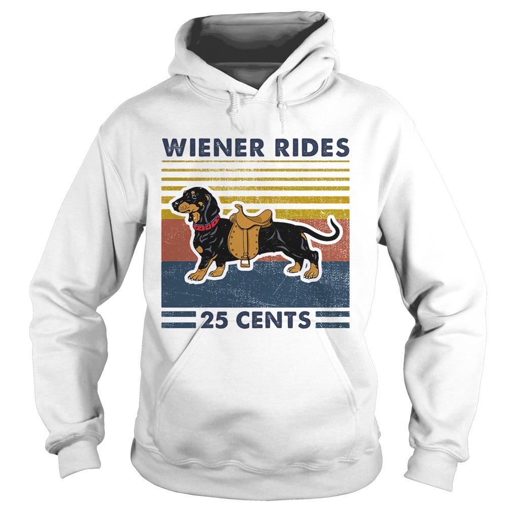 Dachshund wiener rides 25 cents vintage retro Hoodie