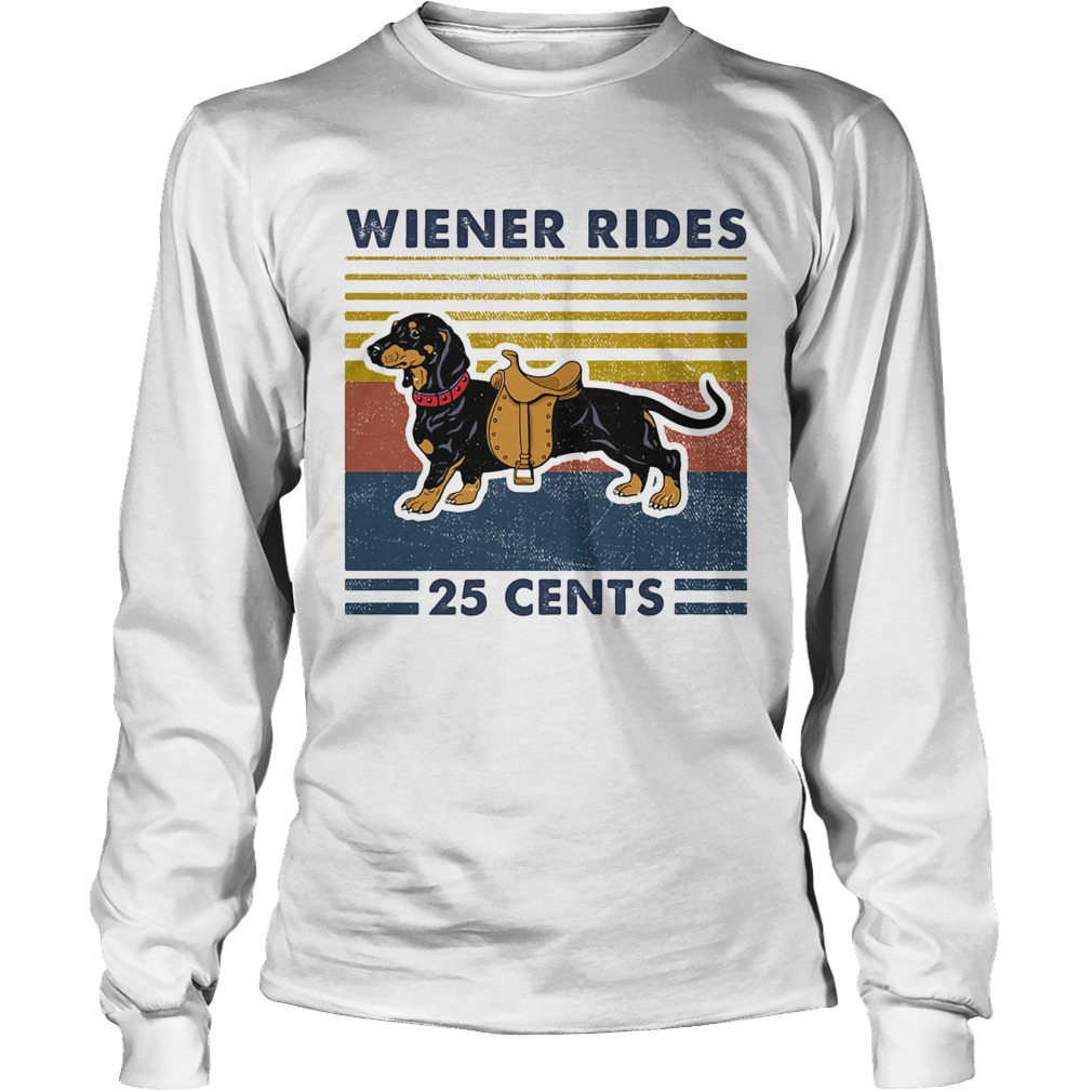 Dachshund wiener rides 25 cents vintage retro Long Sleeve