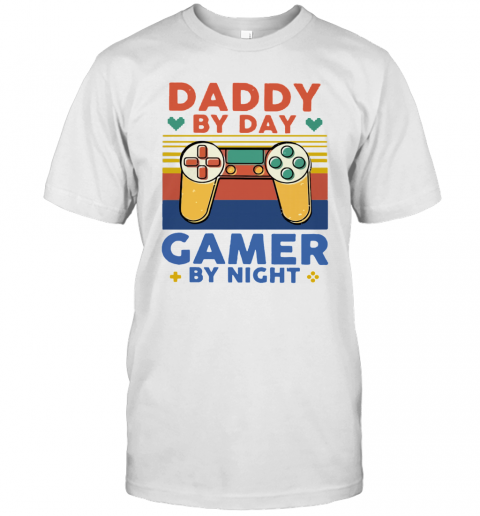 Daddy By Day Gamer By Night Vintage T-Shirt