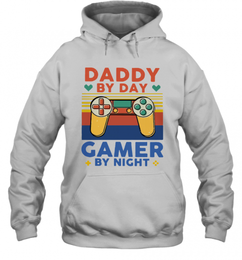 Daddy By Day Gamer By Night Vintage T-Shirt Unisex Hoodie