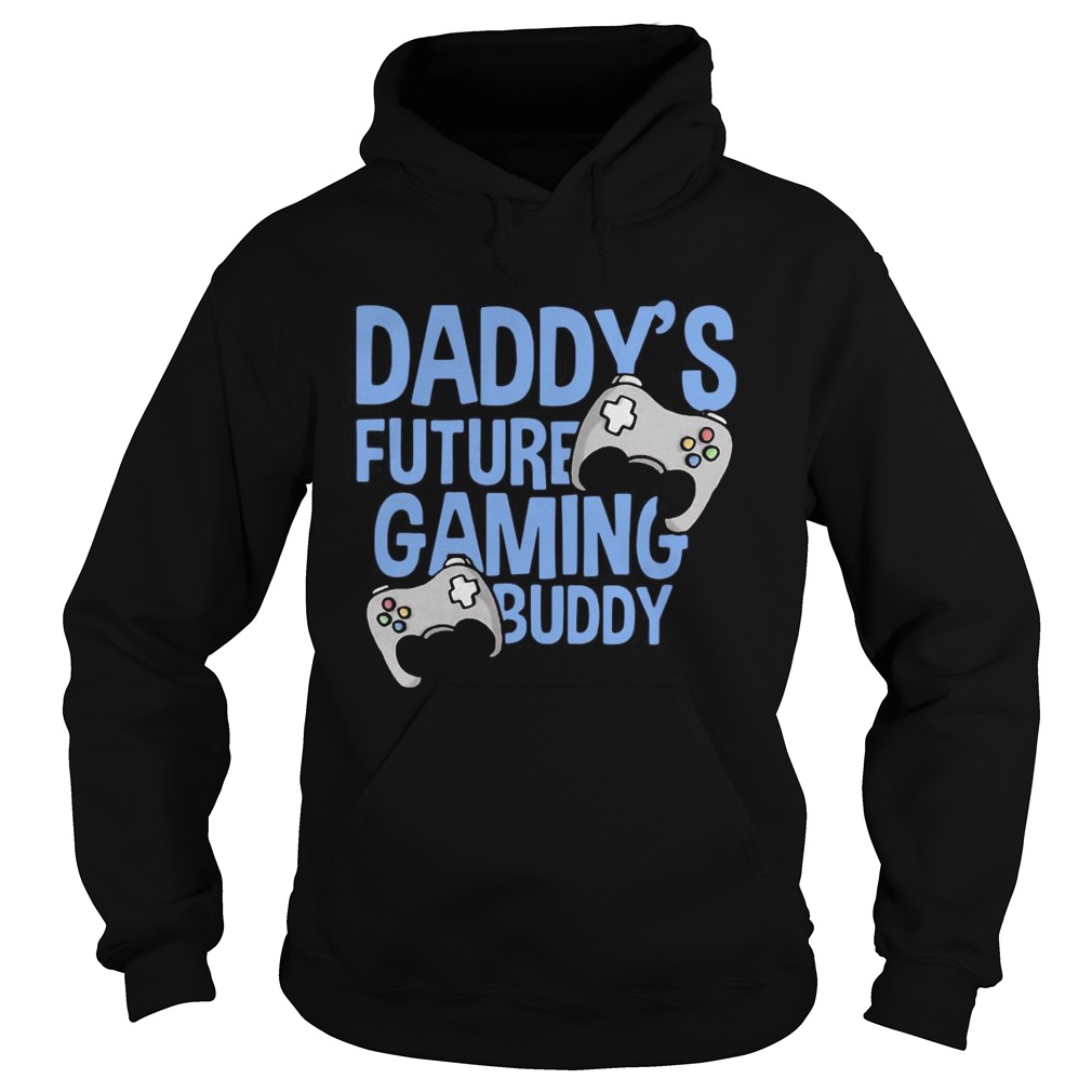 Daddys Future Gaming Buddy Fathers Day Hoodie