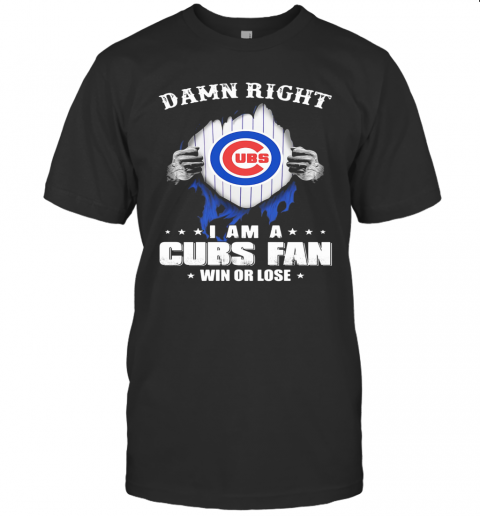 Damn Right I Am A Chicago Cubs Fan Win Or Lose Stars T-Shirt Classic Men's T-shirt