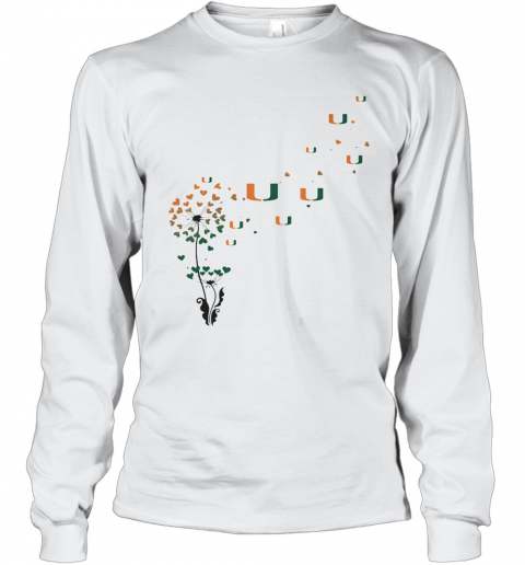 Dandelion Flower Miami Hurricanes Football Hearts T-Shirt Long Sleeved T-shirt 