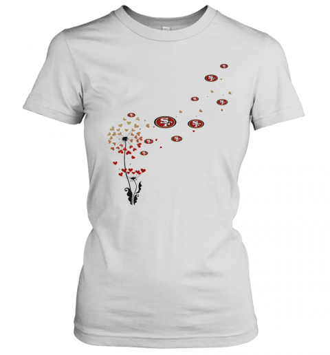 Dandelion Flower San Francisco 49Ers Football T-Shirt Classic Women's T-shirt