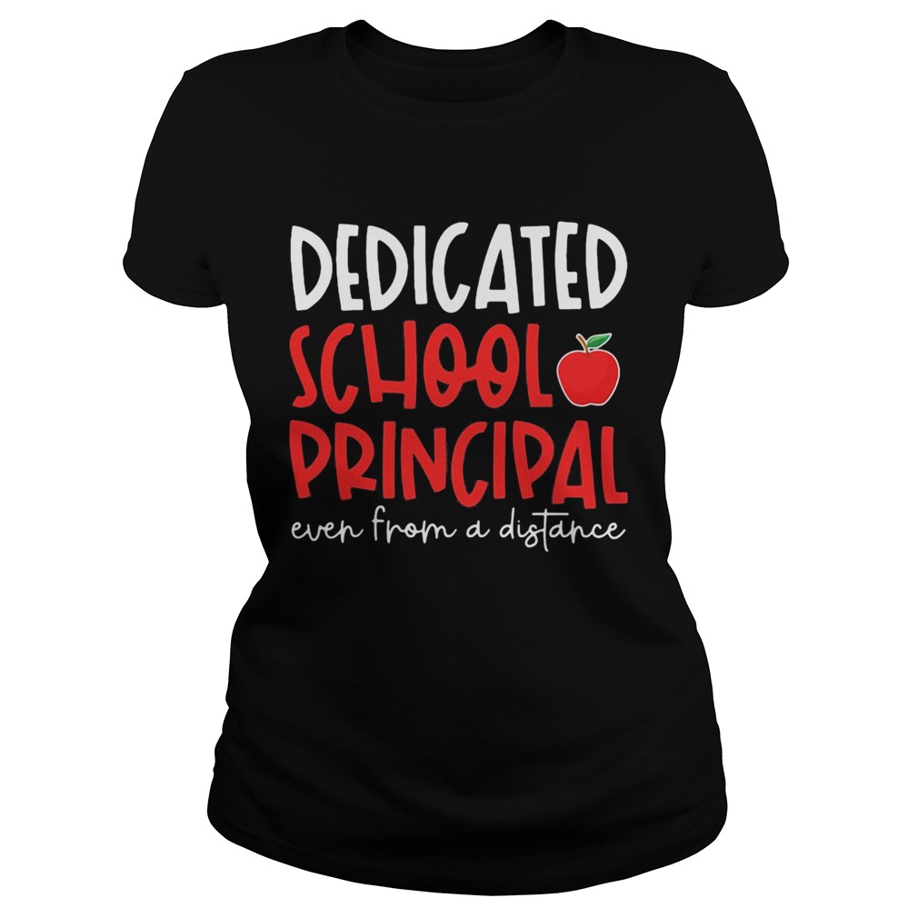 Dedicated school pringcipal even from a diftapce apples Classic Ladies