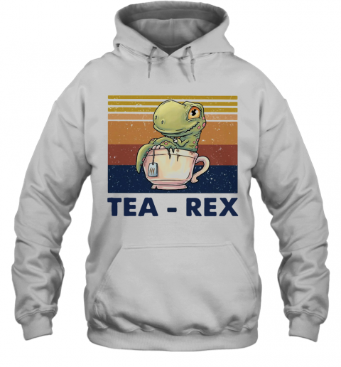 Dinosaurs Tea Rex Vintage Retro T-Shirt Unisex Hoodie