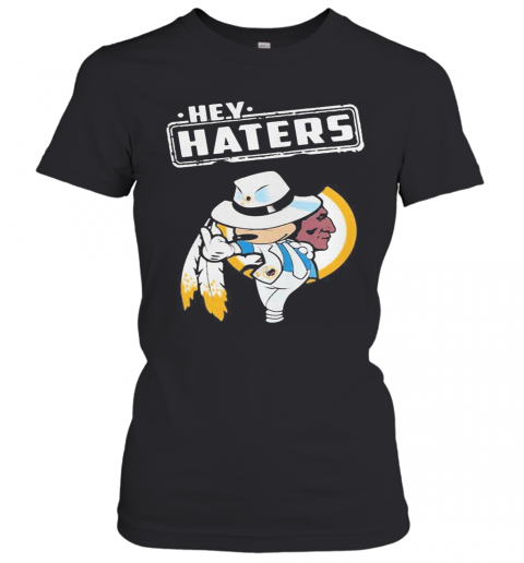 Disney Mickey Mousehey Haters Washington Redskins Football T-Shirt Classic Women's T-shirt