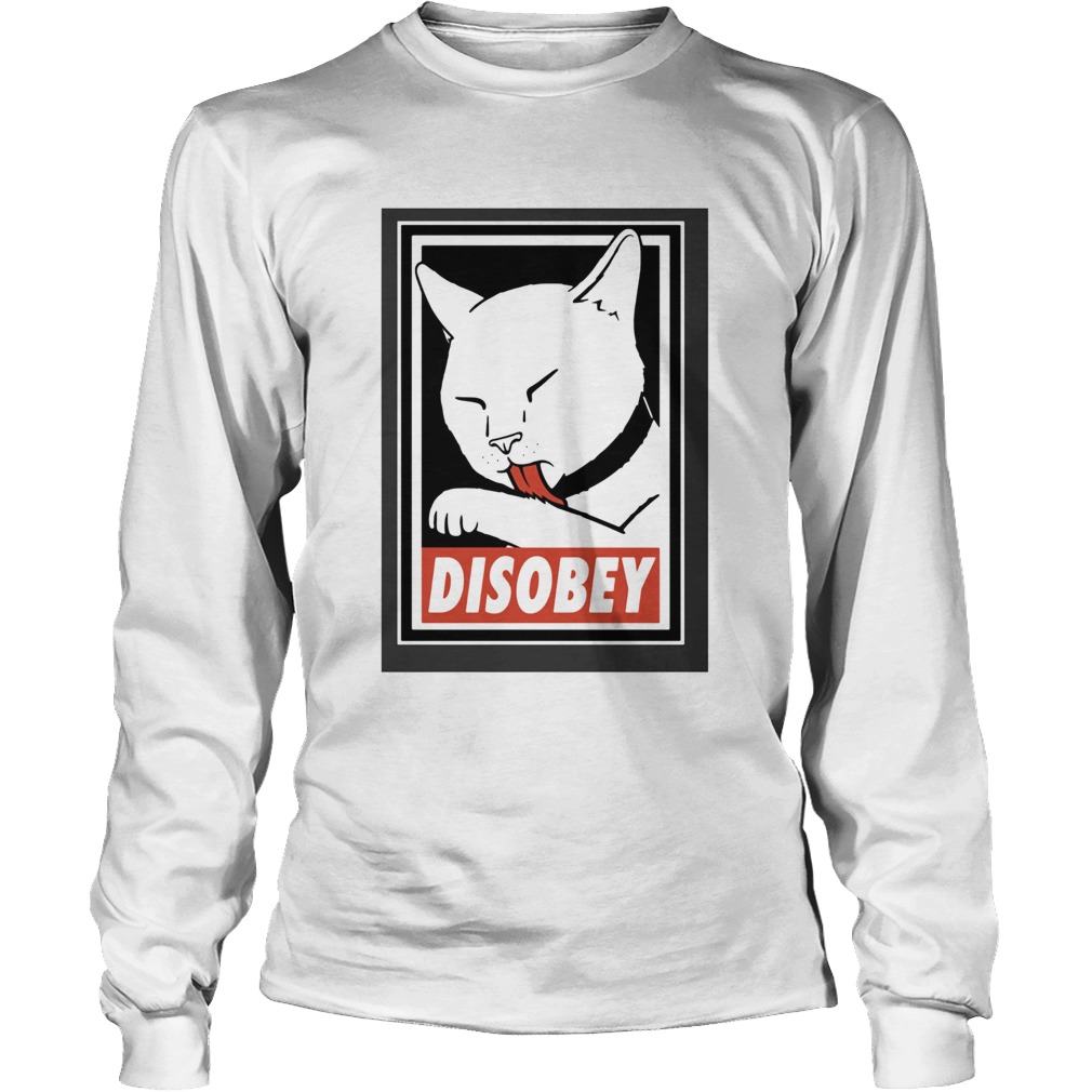 Disobey Cat Animal Lover Long Sleeve
