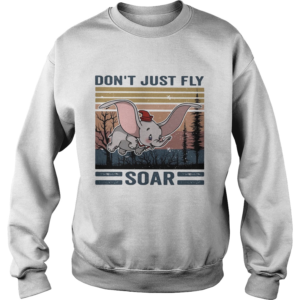 Dont just fly soar elephant vintage retro Sweatshirt