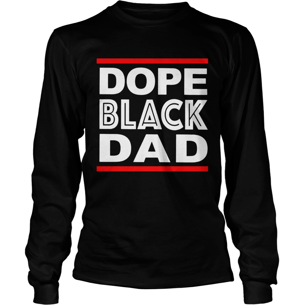 Dope Black Dad Long Sleeve