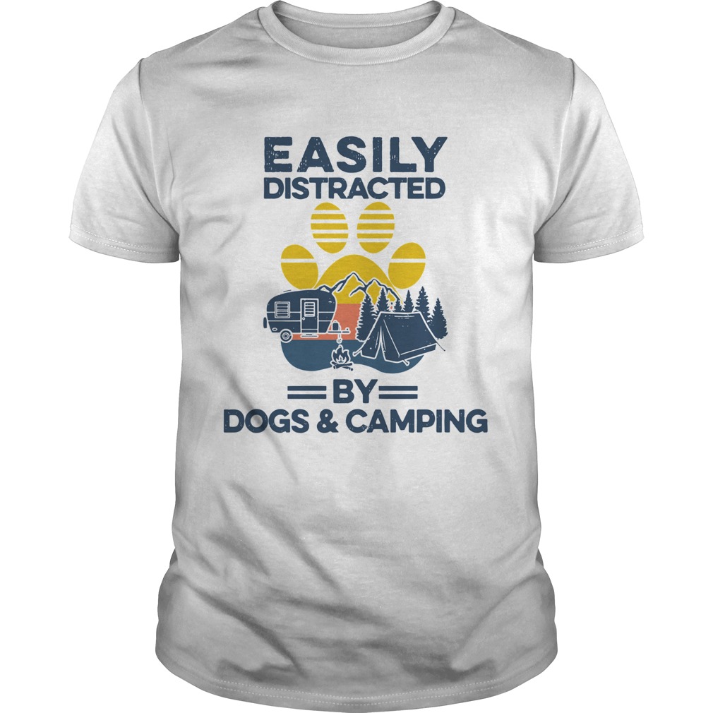 Easily Distracted By Dogs And Campers Vintage shirt