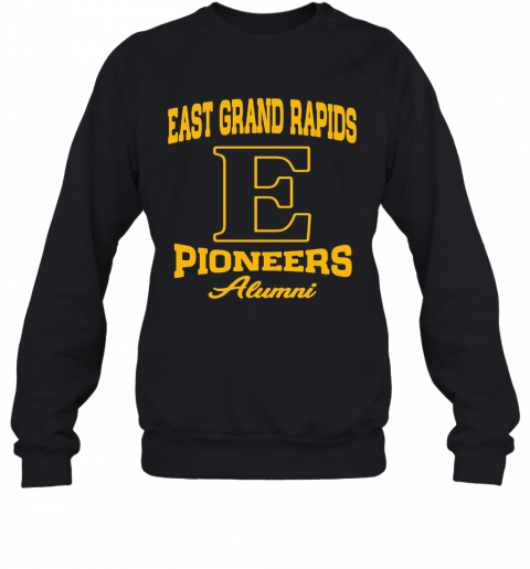East Grand Rapids Pioneers Alumni T-Shirt Unisex Sweatshirt