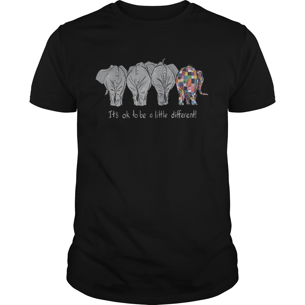 Elephants Its Ok To Be A Little Different Unisex