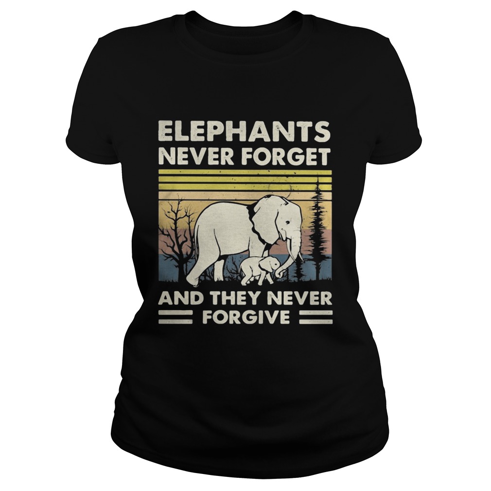 Elephants never forget and they never forgive vintage retro Classic Ladies